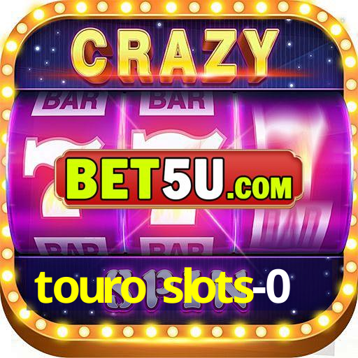 touro slots